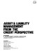 Asset & liability management from the credit perspective /