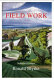 Field work : selected essays of Ronald Blythe.