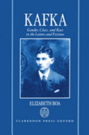Kafka : gender, class, and race in the letters and fictions /