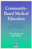 Community-based medical education : towards a shared agenda for learning /