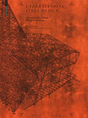 Understanding steel design : an architectural design manual /