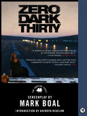 Zero dark thirty : screenplay /
