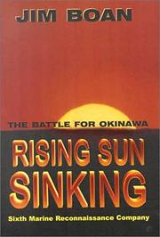 Rising sun sinking : the battle for Okinawa /