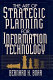 The art of strategic planning for information technology : crafting strategy for the 90s /