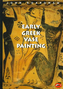 Early Greek vase painting : 11th-6th centuries BC : a handbook / John Boardman.