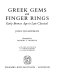 Greek gems and finger rings : early Bronze Age to late Classical /