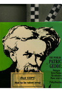 The worlds of Patrick Geddes : biologist, town planner, re-educator, peace-warrior /