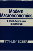 Modern macroeconomics : a post-Keynsian perspective /