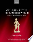 Children in the Hellenistic world : statues and representation /