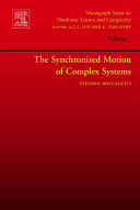 The synchronized dynamics of complex systems /
