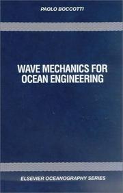Wave mechanics for ocean engineering /