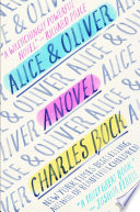 Alice & Oliver : a novel /