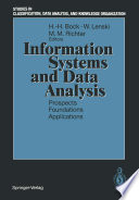 Information Systems and Data Analysis : Prospects - Foundations - Applications /