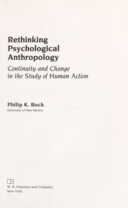 Rethinking psychological anthropology : continuity and change in the study of human action /