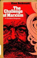 The challenge of Marxism : a Christian response /