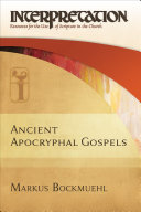 Ancient apocryphal gospels /