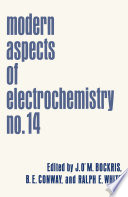 Modern Aspects of Electrochemistry : No. 14 /