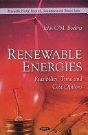 Renewable energies : feasibility, time and cost options /