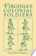 Virginia's Colonial soldiers /