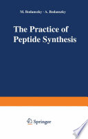 The practice of peptide synthesis /