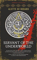 Servant of the underworld /