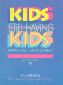 Kids still having kids : talking about teen pregnancy /
