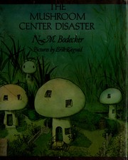 The mushroom center disaster /