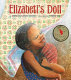 Elizabeti's doll /