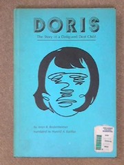 Doris: the story of a disfigured deaf child /