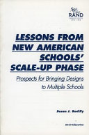 Lessons from New American Schools' scale-up phase : prospects for bringing designs to multiple schools /