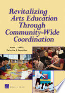 Revitalizing arts education through community-wide coordination /