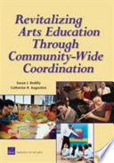 Revitalizing arts education through community-wide coordination /