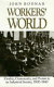 Workers' world : kinship, community, and protest in an industrial society, 1900-1940 /