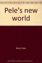 Pele's new world /