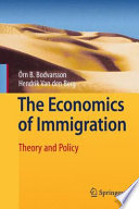 The economics of immigration : theory and policy /