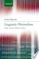 Linguistic minimalism : origins, concepts, methods, and aims /