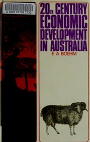 Twentieth century economic development in Australia /