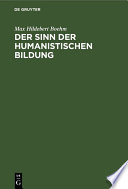 Der Sinn der humanistischen Bildung /