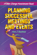 Planning successful meetings and events : a take-charge assistant book /