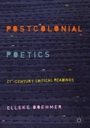 Postcolonial poetics : 21st-century critical readings /