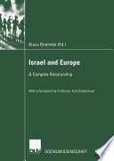 Israel and Europe : a Complex Relationship /