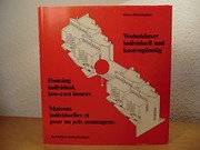 Wohnhäuser--individuell und kostengünstig = Housing-- individual,  low-cost houses /