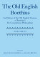 The Old English Boethius : an edition of the Old English versions of Boethius's De consolatione philosophiae /