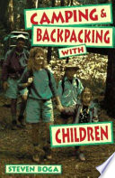 Camping and backpacking with children /