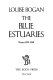 The blue estuaries : poems, 1923-1968 /