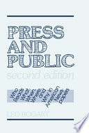 Press and public : who reads what, when, where, and why in American newspapers /