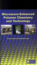 Microwave-enhanced polymer chemistry and technology /