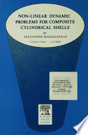 Nonlinear dynamic problems for composite cylindrical shells /
