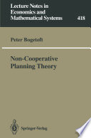 Non-Cooperative Planning Theory /