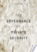 The governance of private security /